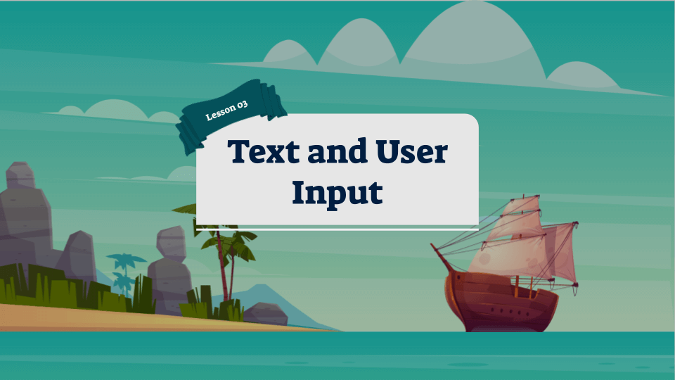 Programming Fundamentals with Python lesson 3 Text and User Input