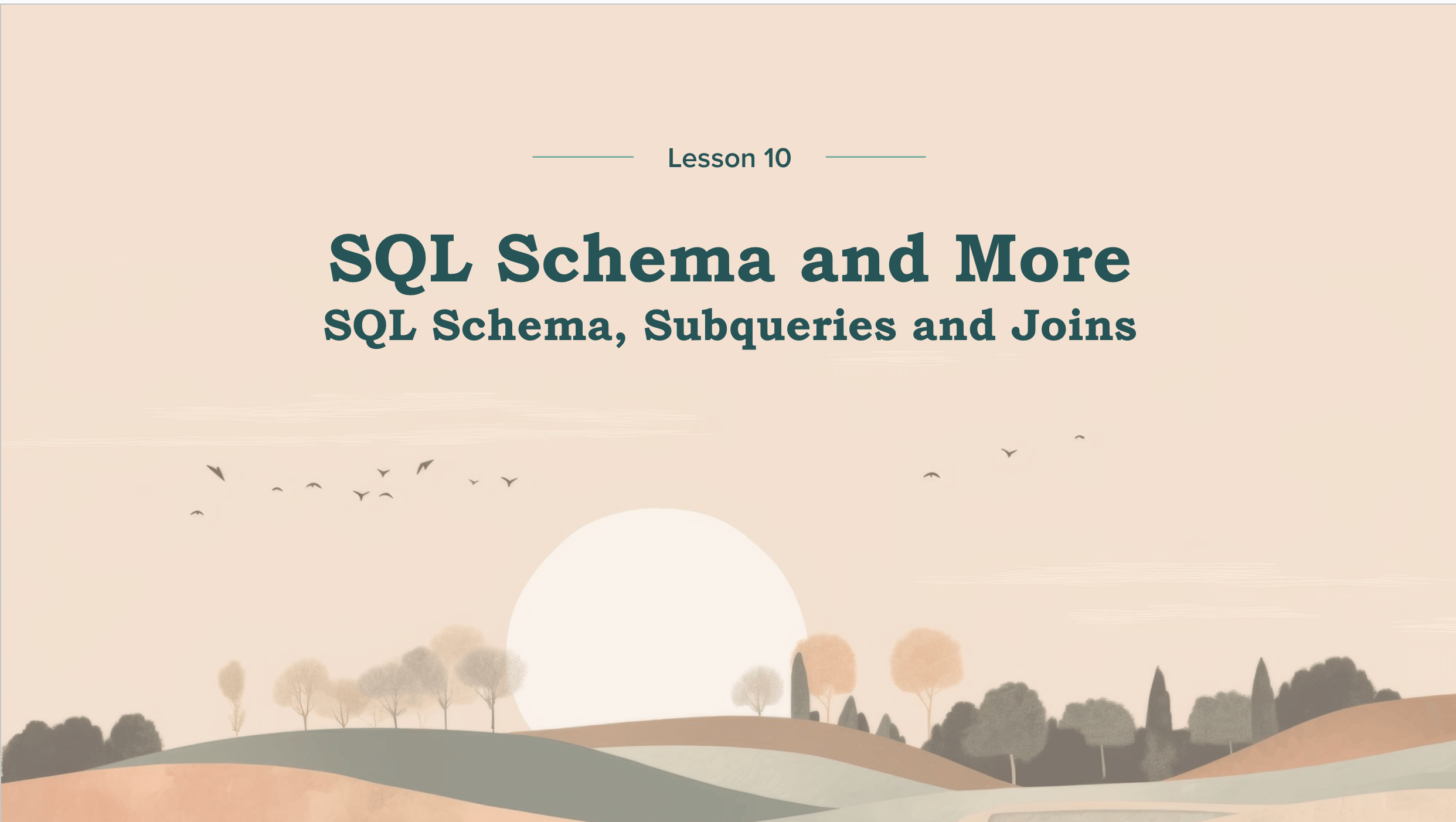 Mastering Databases, Class 10