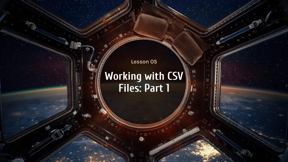 Python Class, Working with CSV Files - Part 1